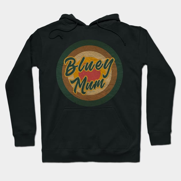 bluey mum Hoodie by tukang oli